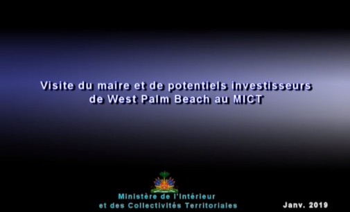 Visite du maire et de potentiels investisseurs de West Palm Beach (USA)  au MICT