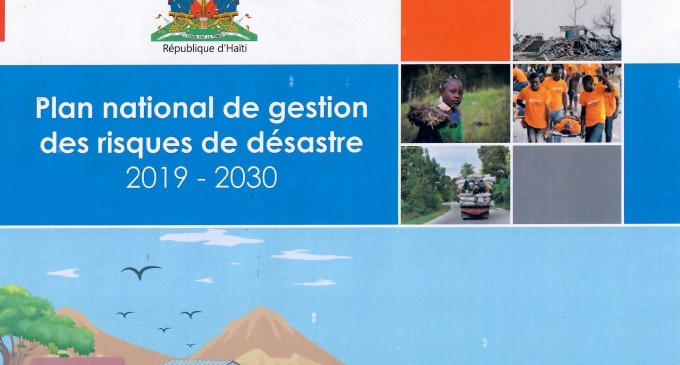 Plan national de gestion des risques et de Désastres 2019-2030.